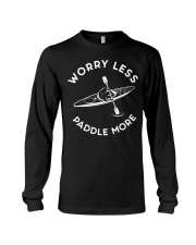 Kayaking - Worry Less Paddle More Long Sleeve Tee tile