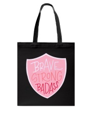 Brave Strong Badass Tote Bag tile