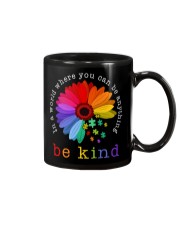 In A World Where You Can Be Anything - Be Kind Mug tile
