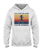 Life Is Better When You're Running Hooded Sweatshirt tile
