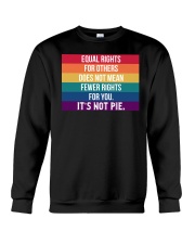 Equal Rights - It's Not Pie Crewneck Sweatshirt tile