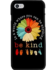 In A World Where You Can Be Anything - Be Kind Phone Case i-phone-8-case