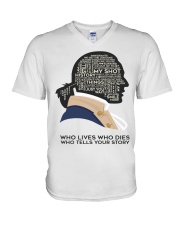 A HAM - Who Lives Who Dies Who Tells Your Story V-Neck T-Shirt tile