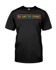 Be Gay Do Crime Premium Fit Mens Tee tile