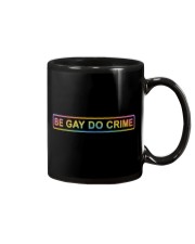 Be Gay Do Crime Mug tile