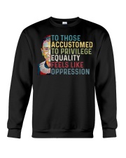 RBG To Those Accustomed Crewneck Sweatshirt tile
