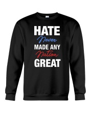 Hate Never Made Any Nation Great Crewneck Sweatshirt tile