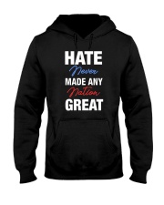 Hate Never Made Any Nation Great Hooded Sweatshirt tile