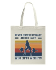 Never Underestimate An Old Lady - Weightlifting Tote Bag tile