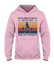 Never Underestimate An Old Lady - Weightlifting Hooded Sweatshirt front
