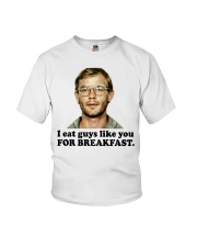 I Eat Guys Like You For Breakfast Youth T-Shirt tile