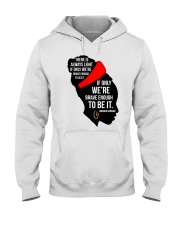 There is always light Hooded Sweatshirt tile