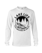 Lake Life Cuz Beaches Be Salty Long Sleeve Tee tile