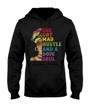 She Got Mad Hustle And A Dope Soul Hooded Sweatshirt thumbnail