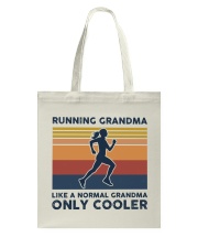 Running Grandma Like A Normal Grandma Only Cooler Tote Bag tile