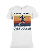 Running Grandma Like A Normal Grandma Only Cooler Premium Fit Ladies Tee tile