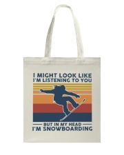 I Might Look Like I'm Listening To You Tote Bag tile