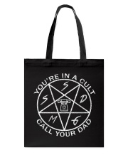 You're In A Cult Call Your Dad Tote Bag tile
