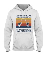 I Might Look Like I'm Listening To You - Fishing Hooded Sweatshirt tile