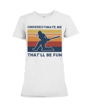 Underestimate Me That'll Be Fun - Cricket Premium Fit Ladies Tee tile