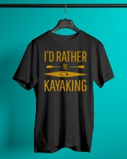 Kayaking - I'd Rather Be Kayaking Classic T-Shirt lifestyle-mens-crewneck-front-3