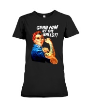Grab Him By The Ballot Premium Fit Ladies Tee tile