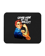 Grab Him By The Ballot Mousepad tile