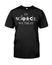 In Science We Trust Premium Fit Mens Tee tile