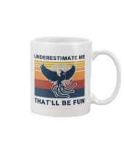 Underestimate Me That'll Be Fun - Phoenix Mug tile
