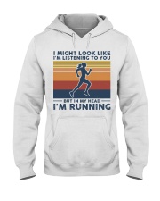 I Might Look Like I'm Listening To You - Running Hooded Sweatshirt tile