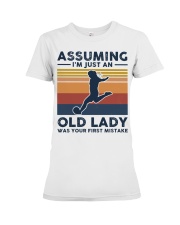 Assuming I'm Just An Old Lady - Football Retro Premium Fit Ladies Tee tile