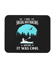 I Was Social Distancing Before It Was Cool - Kayak Mousepad tile
