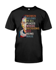 RBG Women Belong In All Places Classic T-Shirt front