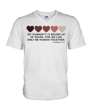 My Humanity Is Bound Up In Yours V-Neck T-Shirt tile