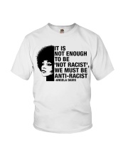 It Is Not Enough To Be Non-racist Youth T-Shirt tile