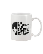 It Is Not Enough To Be Non-racist Mug tile