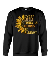 Every Little Thing Is Gonna Be Alright Sunflower Crewneck Sweatshirt tile