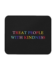Treat People With Kindness Mousepad tile