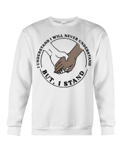 But I Stand Crewneck Sweatshirt tile