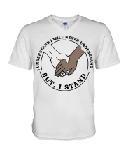 But I Stand V-Neck T-Shirt tile