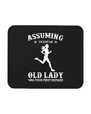 Assuming I'm An Just Old Lady - Running Mousepad thumbnail