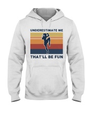 Underestimate Me That'll Be Fun - Muay Thai Hooded Sweatshirt tile