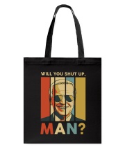 Will You Shut Up Man Vintage Tote Bag tile