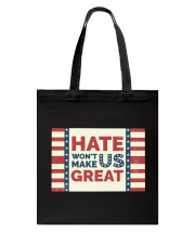 Hate Won't Make Us Great Tote Bag tile