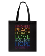 Kindness Peace Equality Love Tote Bag tile
