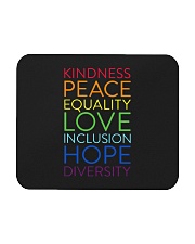 Kindness Peace Equality Love Mousepad tile