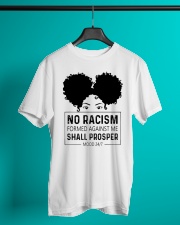 No Racism Formed Against Me Shall Prosper Classic T-Shirt lifestyle-mens-crewneck-front-3