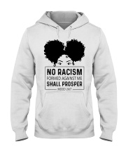 No Racism Formed Against Me Shall Prosper Hooded Sweatshirt tile
