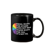 Equal Rights For Others Does Not Mean Fewer Rights Mug tile
