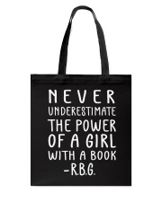 RBG Never Underestimate The Power Of A Girl Tote Bag tile